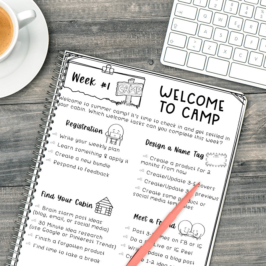 Summer Camp TPT Seller Store Productivity Challenges - Teachers Pay Teachers - Week 1 Welcome to Camp - Write weekly plan - Create a new product - Brain storm post ideas